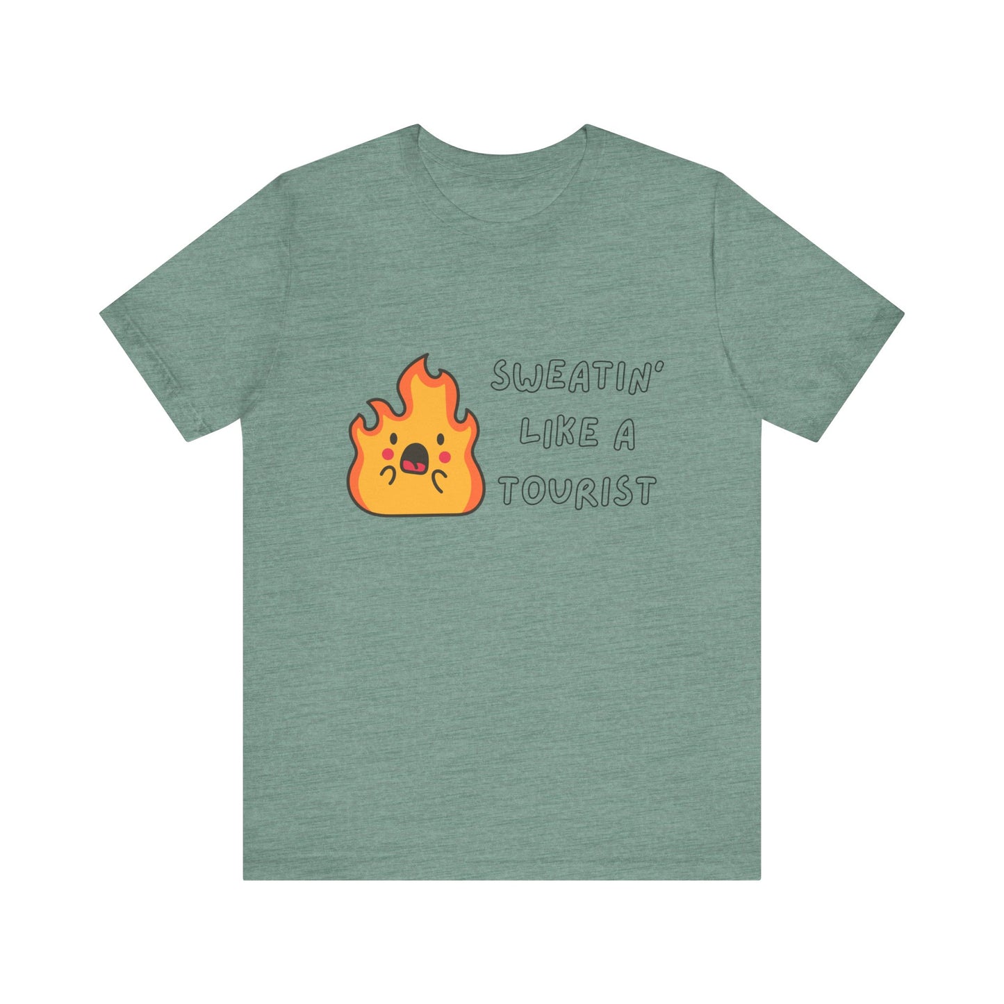 Summer Vibes Tee - "Sweatin' Like a Tourist"