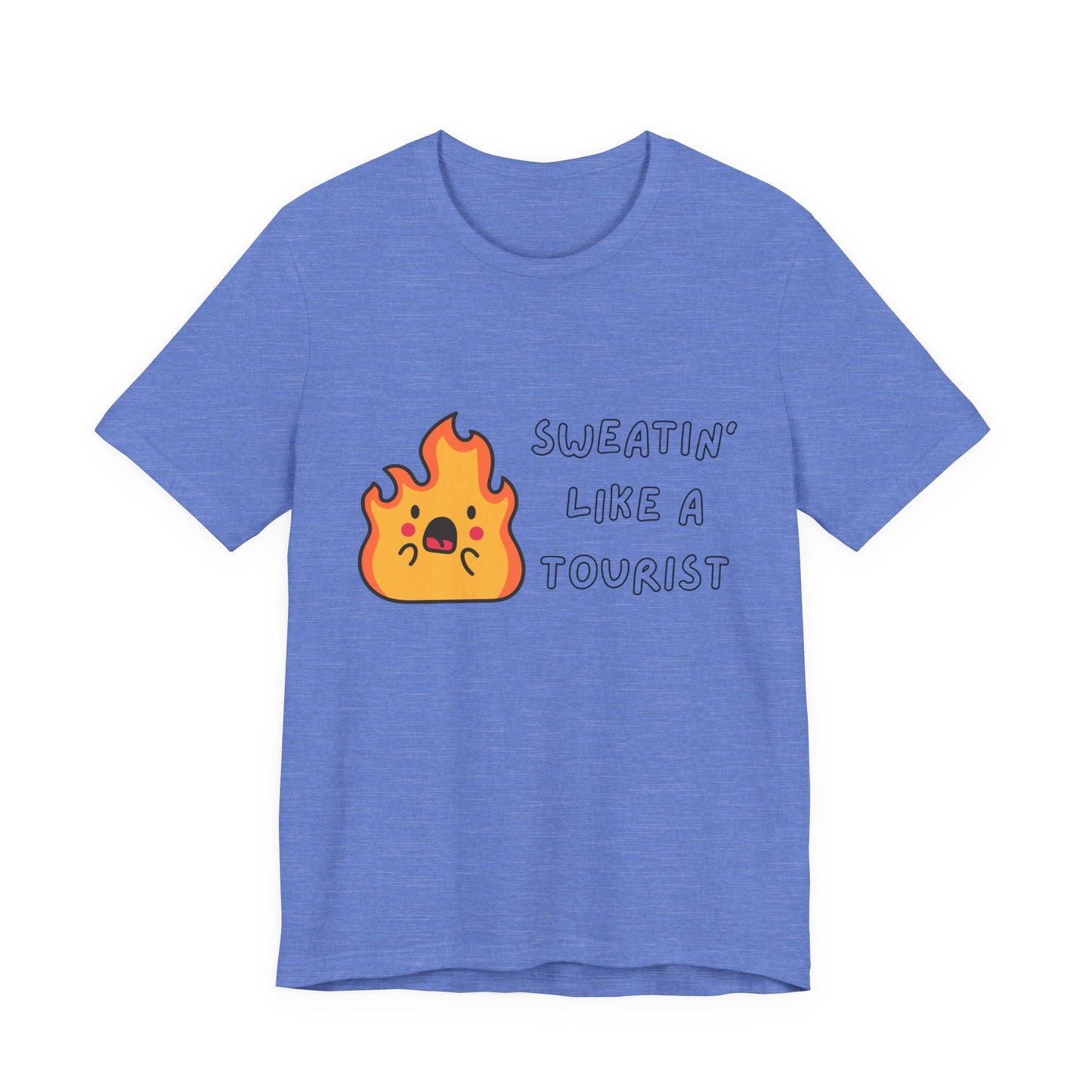Summer Vibes Tee - "Sweatin' Like a Tourist"