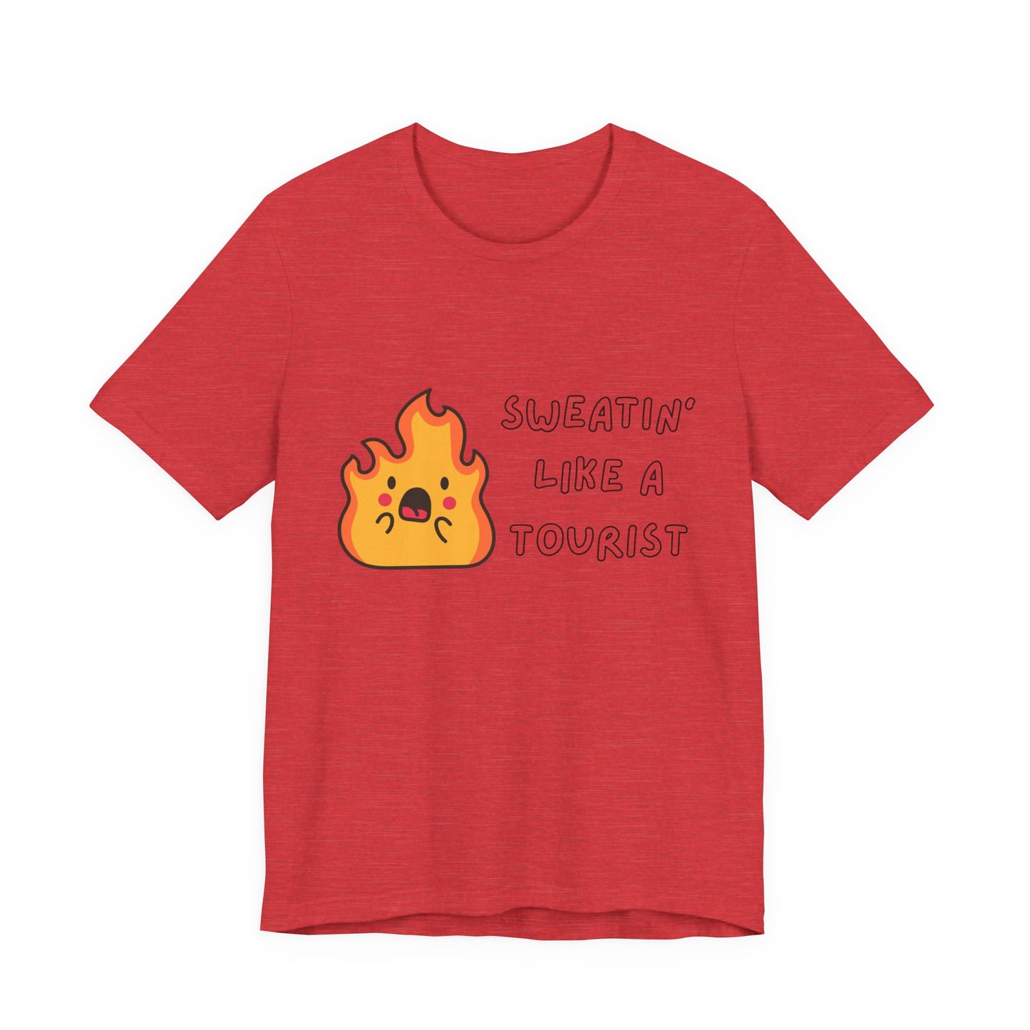 Summer Vibes Tee - "Sweatin' Like a Tourist"